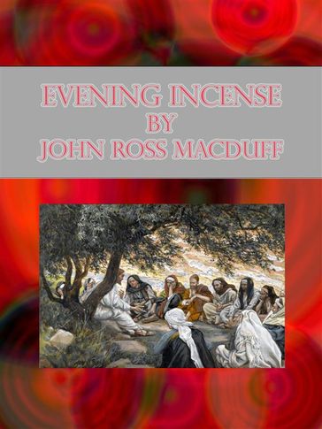 Evening Incense - John Ross Macduff