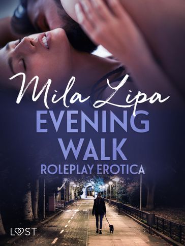 Evening Walk  Roleplay Erotica - Mila Lipa