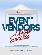 Event Vendors Guide to Success