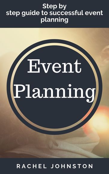 Event planning - Rachel Johnston