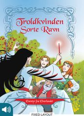 Eventyr fra Elverlandet 2: Troldkvinden Sorte Ravn