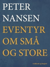 Eventyr om sma og store