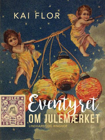 Eventyret om julemærket - Kai Flor