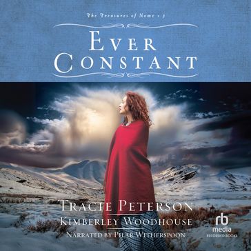 Ever Constant - Tracie Peterson - Kimberley Woodhouse