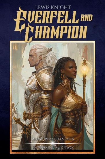 Everfell and Champion - Lewis Knight
