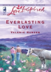 Everlasting Love (Mills & Boon Love Inspired)