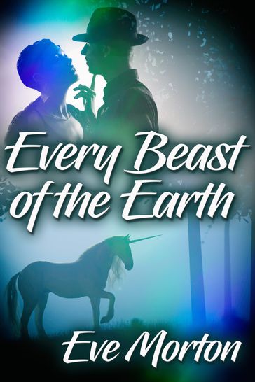 Every Beast of the Earth - Eve Morton