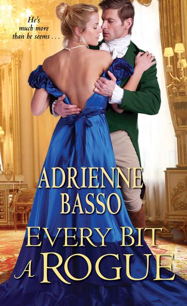 Every Bit a Rogue - Adrienne Basso