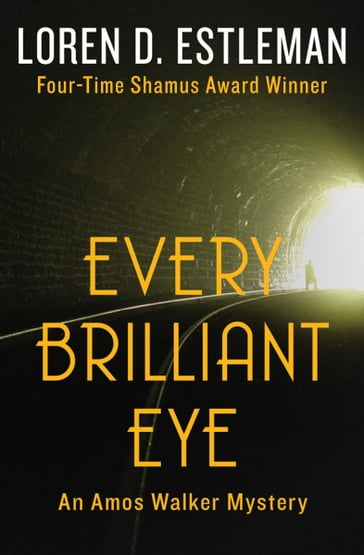 Every Brilliant Eye - Loren D. Estleman