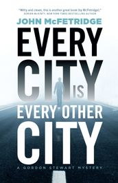 Every City Is Every Other City