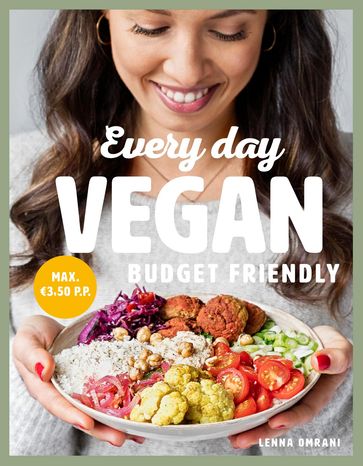 Every Day Vegan Budget Friendly - Lenna Omrani