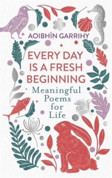 Every Day is a Fresh Beginning: The Number 1 Bestseller - Aoibhin Garrihy