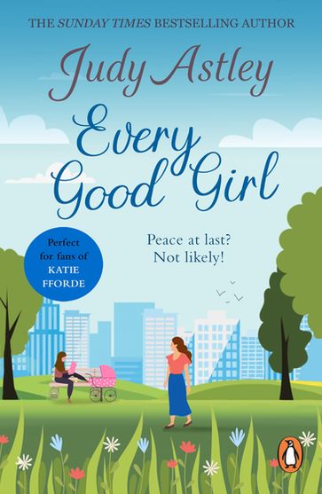 Every Good Girl - Judy Astley