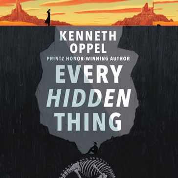 Every Hidden Thing - Kenneth Oppel