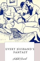 Every Husband s Fantasy