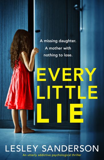 Every Little Lie - Lesley Sanderson