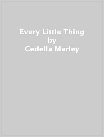 Every Little Thing - Cedella Marley - Bob Marley