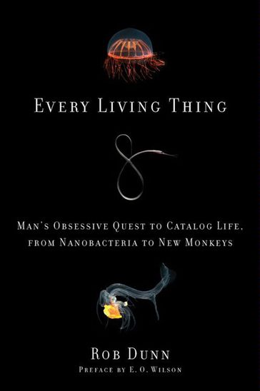 Every Living Thing - Rob Dunn - E. O. Wilson