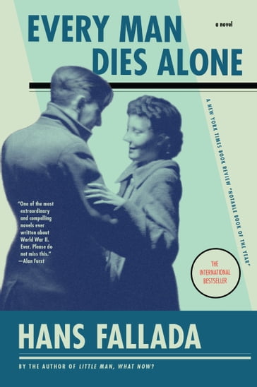 Every Man Dies Alone - Hans Fallada