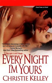 Every Night I m Yours