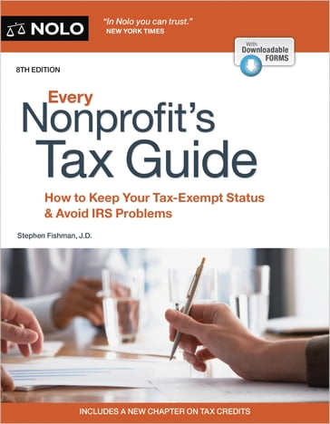 Every Nonprofit's Tax Guide - Stephen Fishman J.D.