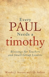 Every Paul Needs a Timothy