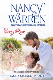 Every Rose, Take a Chance, Book 4