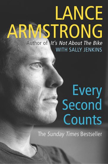 Every Second Counts - Lance Armstrong