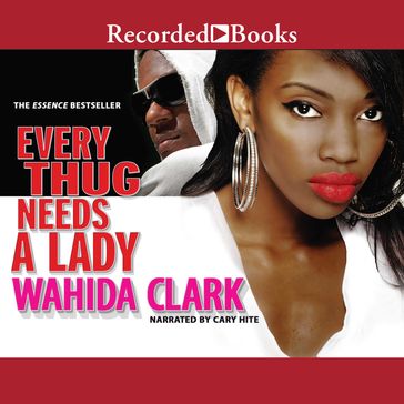 Every Thug Needs a Lady - Wahida Clark