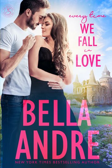 Every Time We Fall In Love (New York Sullivans) - Bella Andre