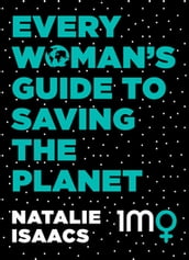 Every Woman s Guide To Saving The Planet