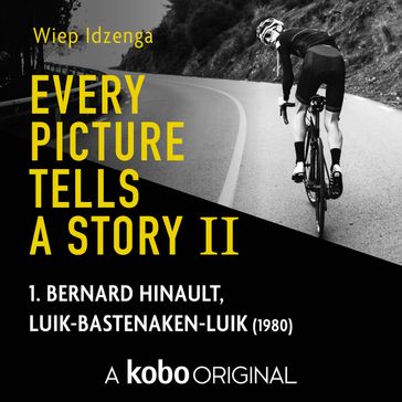 Every picture tells a story II - Wiep Idzenga