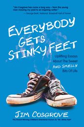 Everybody Gets Stinky Feet