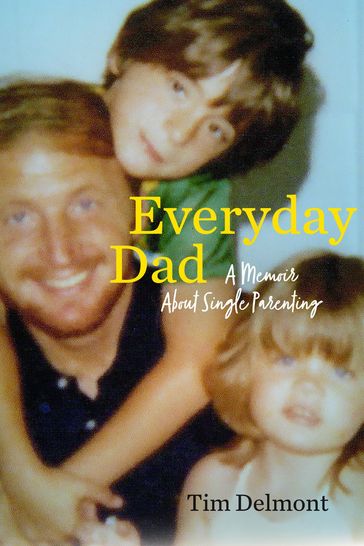 Everyday Dad - Tim Delmont
