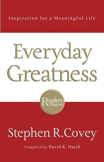 Everyday Greatness - Stephen Covey