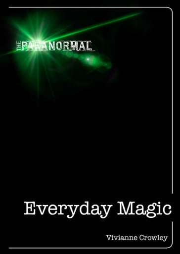 Everyday Magic - Vivianne Crowley