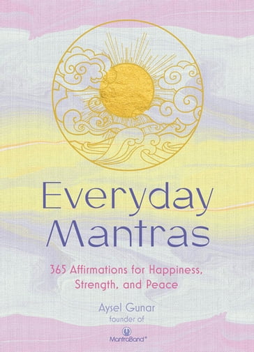 Everyday Mantras - Aysel Gunar