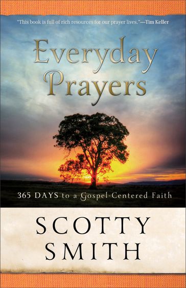 Everyday Prayers - Scotty Smith