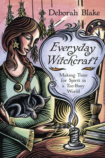 Everyday Witchcraft - Deborah Blake