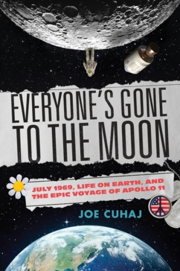 Everyone's Gone to the Moon - Joe Cuhaj