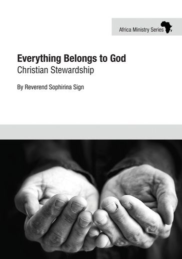 Everything Belongs to God - Reverend Sophirinia Sign