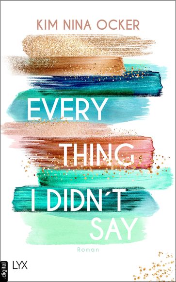 Everything I Didn't Say - Kim Nina Ocker