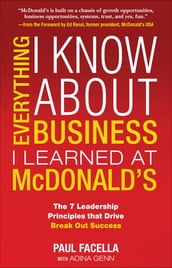 Everything I Know About Business I Learned at McDonalds