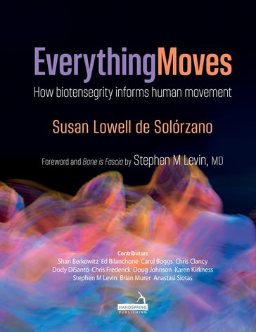 Everything Moves - Susan Lowell de Solórzano