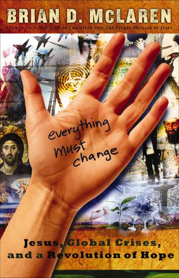 Everything Must Change - Brian D. McLaren