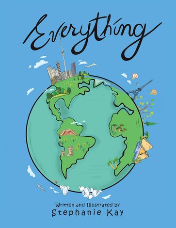 Everything! - Stephanie Kay