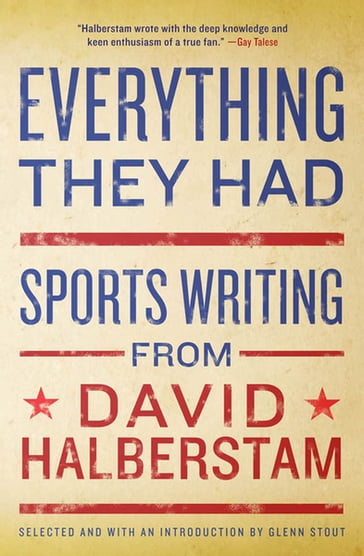 Everything They Had - David Halberstam