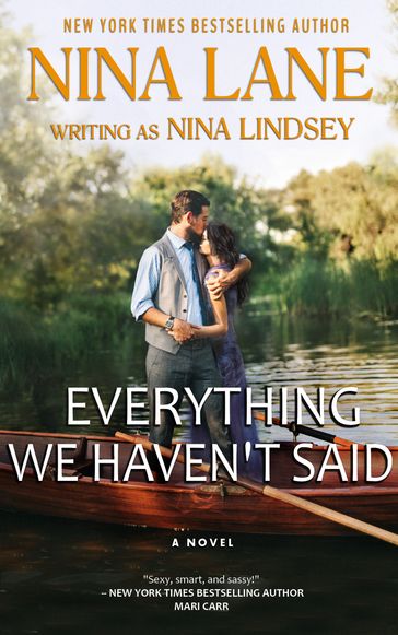 Everything We Haven't Said - Nina Lindsey - Nina Lane