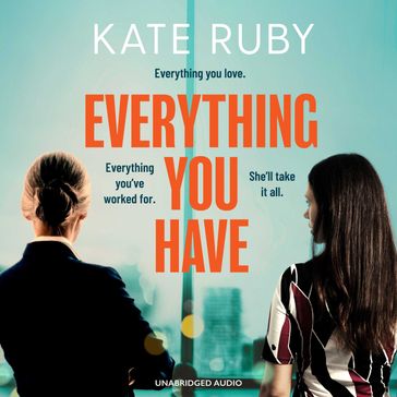 Everything You Have - Kate Ruby