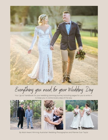 Everything You Need for Your Wedding Day - Sue Taylor